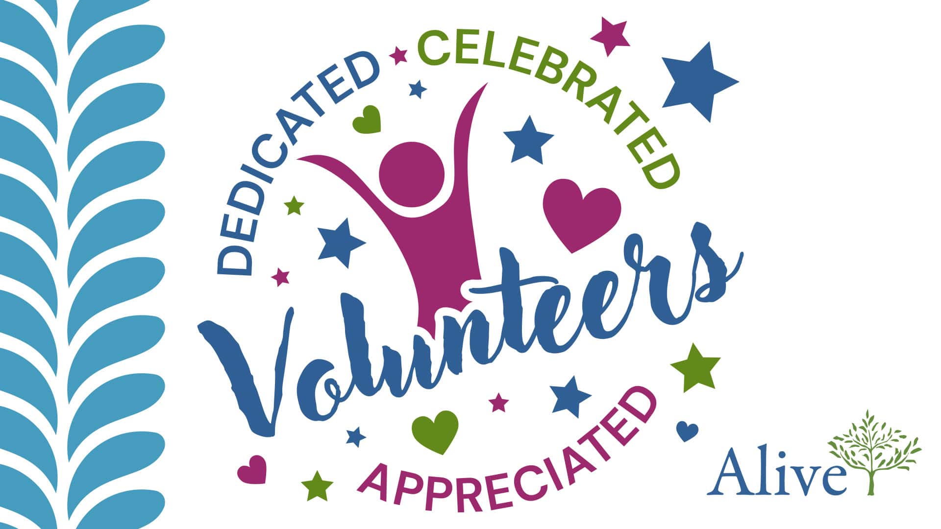 Happy Volunteer Appreciation Week! Alive Hospice